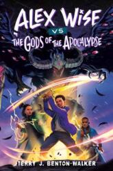 Alex Wise vs. the Gods of the Apocalypse (ISBN: 9780593564370)