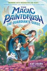 The Magic Paintbrush: The Guardian's Quest (ISBN: 9780593180006)