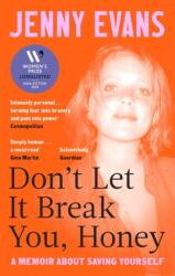 Don't Let it Break You, Honey (ISBN: 9781472149008)