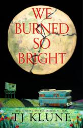 We Burned So Bright (ISBN: 9781035009428)