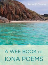 A Wee Book of Iona Poems (ISBN: 9781849524230)