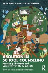 Abolition in School Counseling (ISBN: 9781032938981)