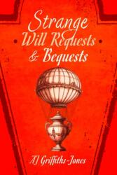 Strange Will Requests and Bequests (ISBN: 9781036194963)