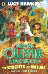 Princess Olivia Investigates: The Knights of Nature (ISBN: 9780241637319)