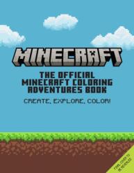 The Official Minecraft Coloring Adventures Book: Create, Explore, Color! (ISBN: 9781647228170)