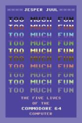 Too Much Fun (ISBN: 9780262549516)