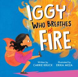 Iggy Who Breathes Fire (ISBN: 9781368094979)