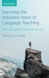 Surviving the Induction Years of Language Teaching (ISBN: 9781781795514)