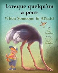 Lorsque Quelqu'un A Peur/When Someone Is Afraid (ISBN: 9781595727985)