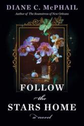 Follow the Stars Home (ISBN: 9781496750891)