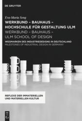 werkbund - bauhaus - hochschule fur gestaltung ulm / werkbund - bauhaus - ulm school of design (ISBN: 9783110776683)