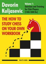 The How to Study Chess on Your Own Workbook (ISBN: 9789493257559)