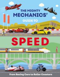 The Mighty Mechanics Guide To Speed (ISBN: 9781913440985)