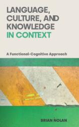 Language, Culture and Knowledge in Context (ISBN: 9781800501911)