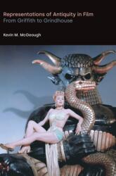 Representations of Antiquity in Film (ISBN: 9781781799802)
