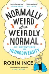 Normally Weird and Weirdly Normal (ISBN: 9781035036967)