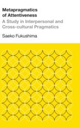 Metapragmatics of Attentiveness (ISBN: 9781781797242)
