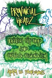 Provincial Headz (ISBN: 9781781796450)