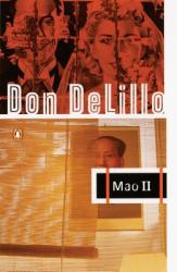 Don DeLillo - Mao II - Don DeLillo (ISBN: 9780140152746)
