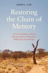 Restoring the Chain of Memory (ISBN: 9781781793374)