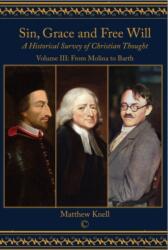 Sin, Grace and Free Will (ISBN: 9780227176566)