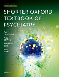 Shorter Oxford Textbook of Psychiatry (ISBN: 9780192871053)