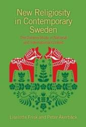 New Religiosity in Contemporary Sweden (ISBN: 9781781796160)