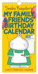Sandra Boynton's My Family & Friends Birthday Perpetual Calendar (ISBN: 9781524876890)