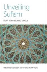 Unveiling Sufism (ISBN: 9781781792438)