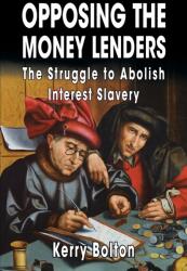 Opposing the Money Lenders (ISBN: 9781910881132)