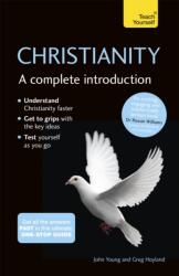Christianity: A Complete Introduction: Teach Yourself (ISBN: 9781473615786)