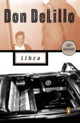 Don DeLillo - Libra - Don DeLillo (ISBN: 9780140156041)