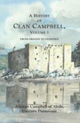 A History of Clan Campbell (ISBN: 9781399563437)