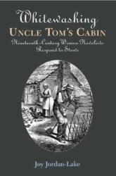 Whitewashing Uncle Tom's Cabin (ISBN: 9780826514752)