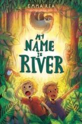 My Name is River (ISBN: 9781913102142)