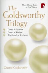The Goldsworthy Trilogy: Gospel & Kingdom, Wisdom & Revelation (ISBN: 9781842270363)