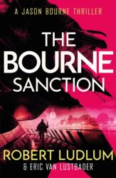 Robert Ludlum's The Bourne Sanction (ISBN: 9781409117650)