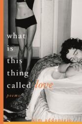 What Is This Thing Called Love (ISBN: 9780393327090)