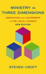 Ministry in Three Dimensions (ISBN: 9780232527438)