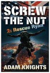 Screw the Nut 2: Rescue Ryan (ISBN: 9781918428155)