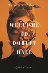Welcome to Dorley Hall (ISBN: 9781806770939)