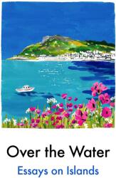 Over the Water (ISBN: 9781917092685)
