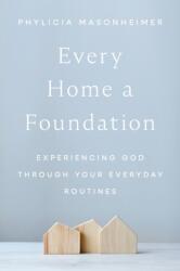 Every Home a Foundation (ISBN: 9780785292272)