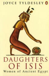 Daughters of Isis - Joyce Tyldesley (ISBN: 9780140175967)