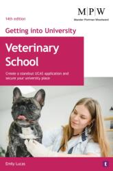 Getting into University: Veterinary School (ISBN: 9781911724971)