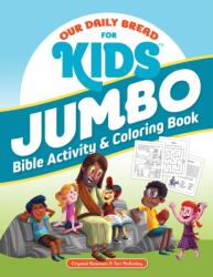Our Daily Bread for Kids Jumbo Bible Activity & Coloring Book (ISBN: 9781640701090)