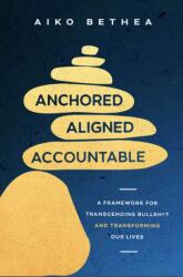 Anchored, Aligned, Accountable (ISBN: 9781785045493)
