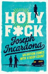 Holy F*ck (ISBN: 9781916725256)