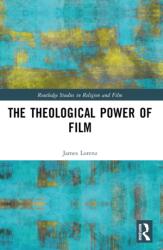 The Theological Power of Film (ISBN: 9781032575636)