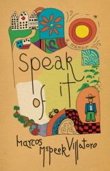 Speak of It (ISBN: 9780826369499)